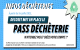 Mise en place du PASS DECHETERIE